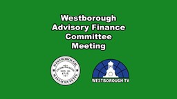 Thumbnail image for Westborough Advisory Finance Committee Meeting - July 10, 2023