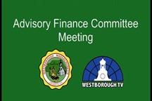 Thumbnail image for Westborough Advisory Finance Committee Meeting - June 15, 2020