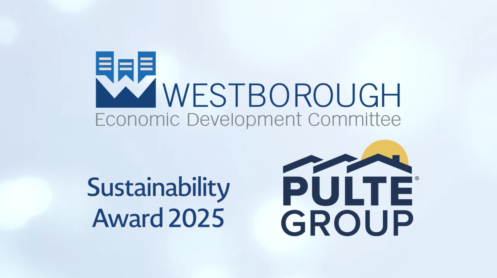 Westborough EDC 2025 Best Sustainable Business Award - Pulte Homes New England