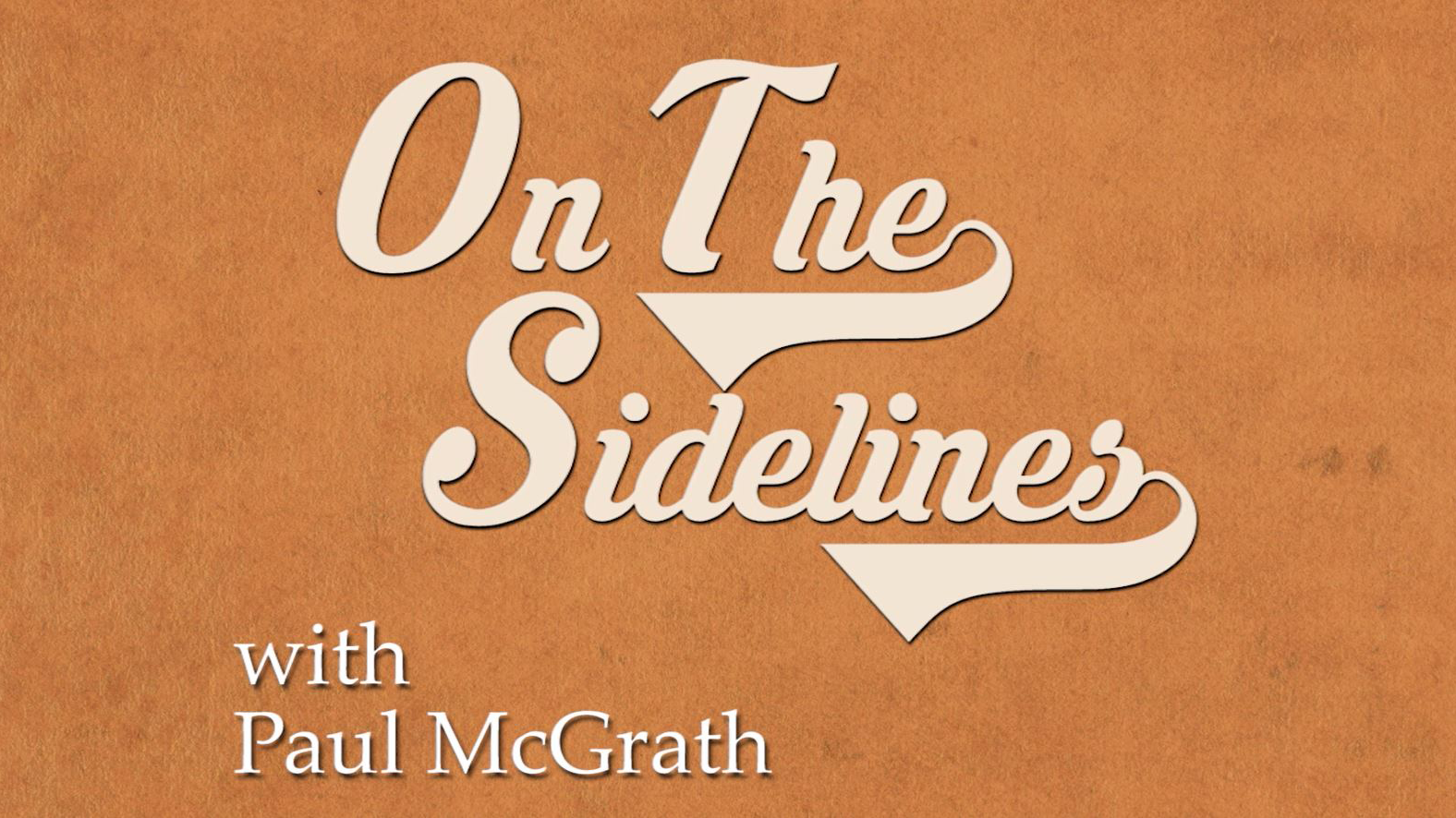 On the Sidelines - Valentines Special 2026