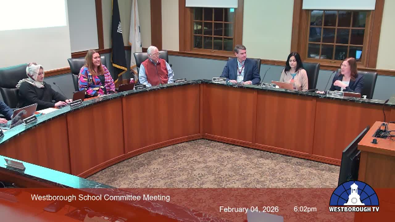 Westborough School Committee Meeting - February 4, 2026