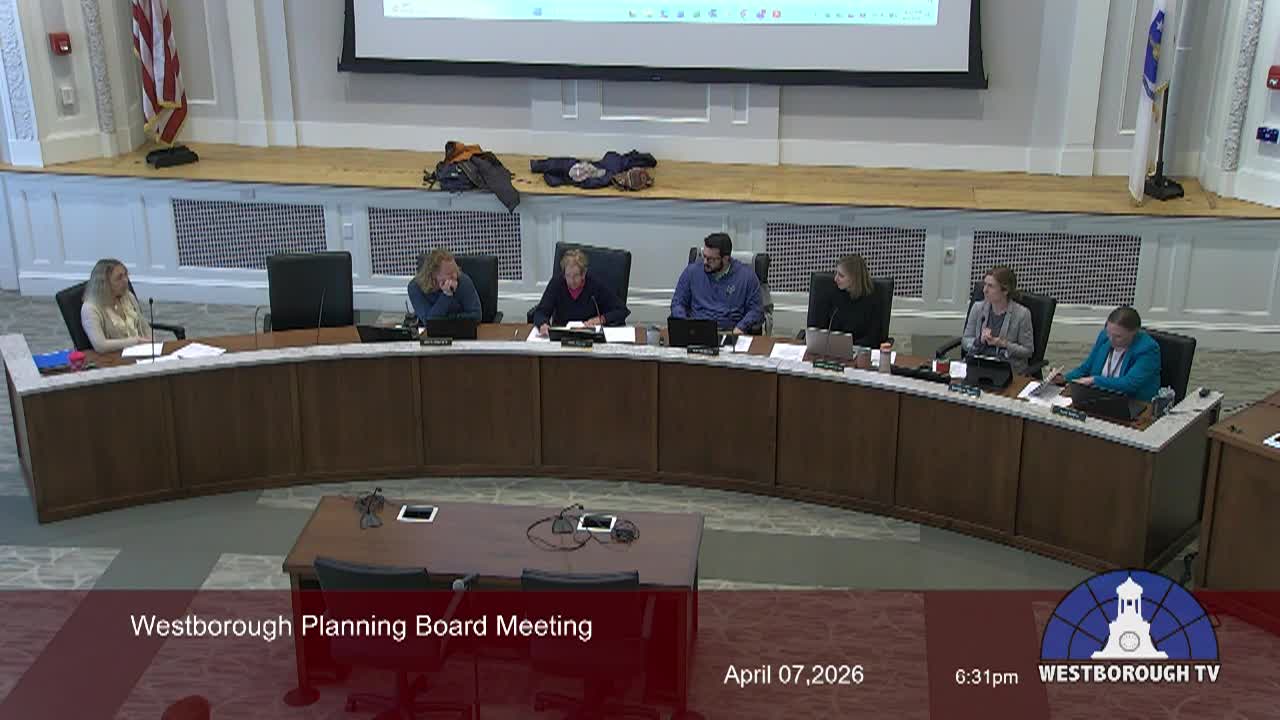 Westborough Planning Board Meeting - April 7, 2026