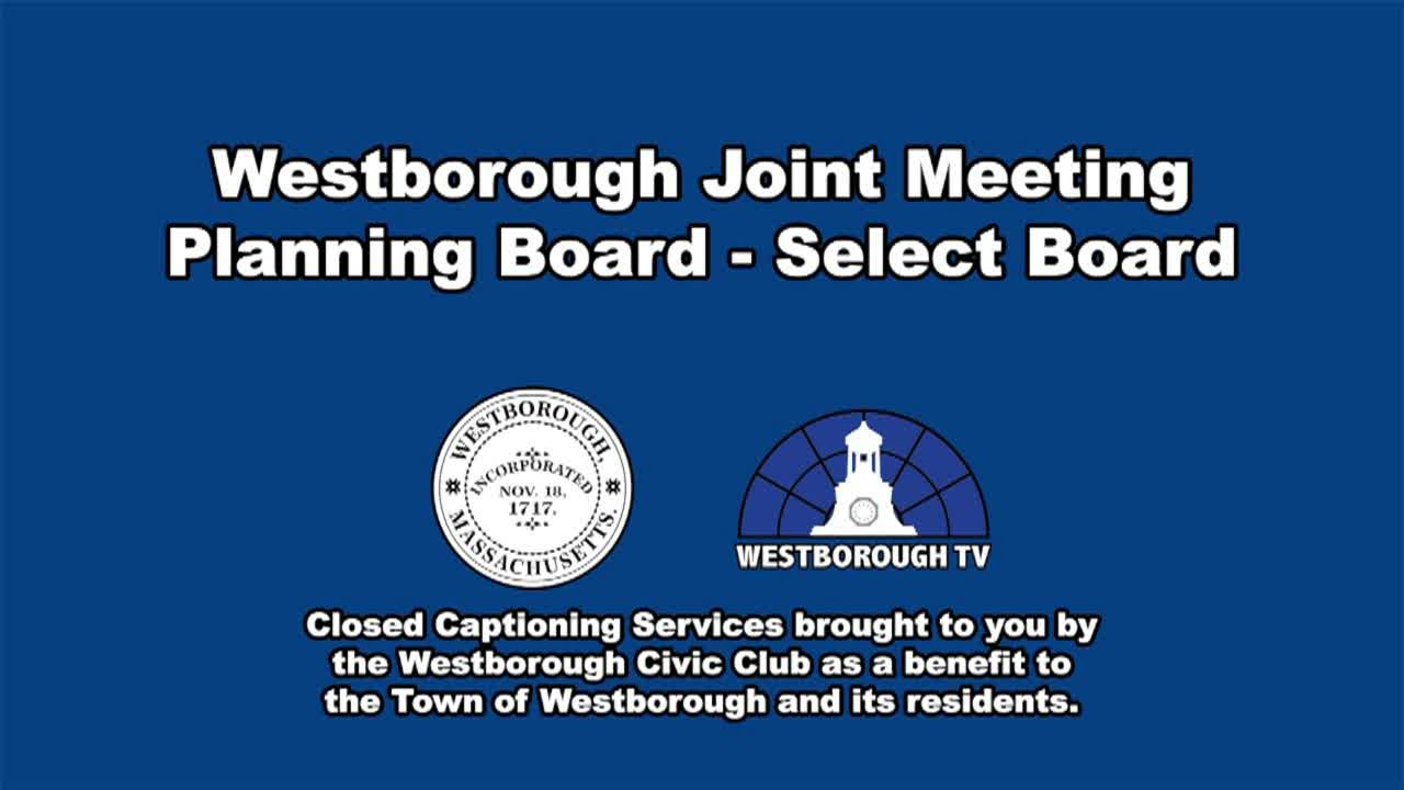 Westborough Select Board - Planning Board Joint Meeting - May 27, 2026