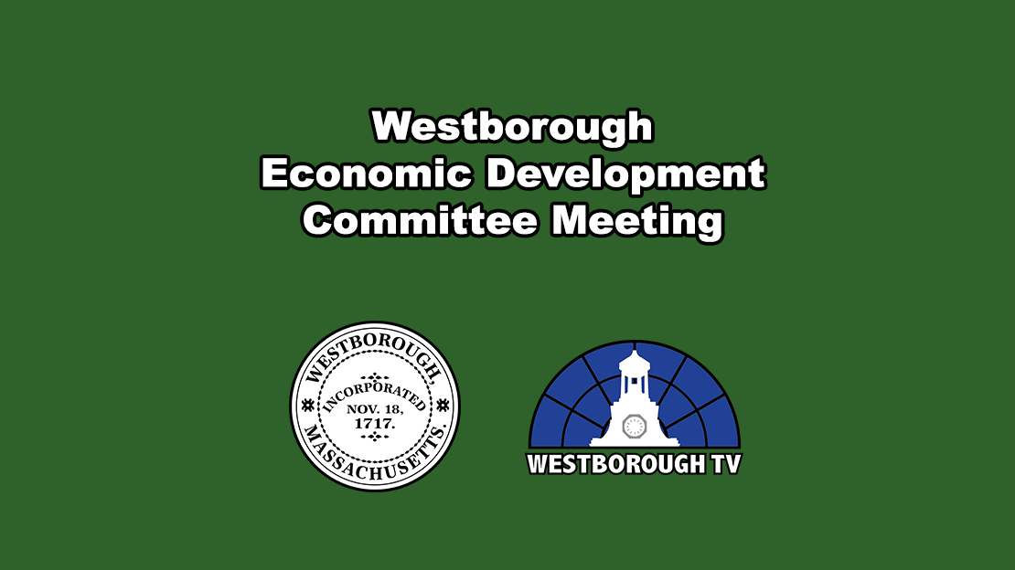 Westborough Economic Development Committee Meeting - June 2, 2026