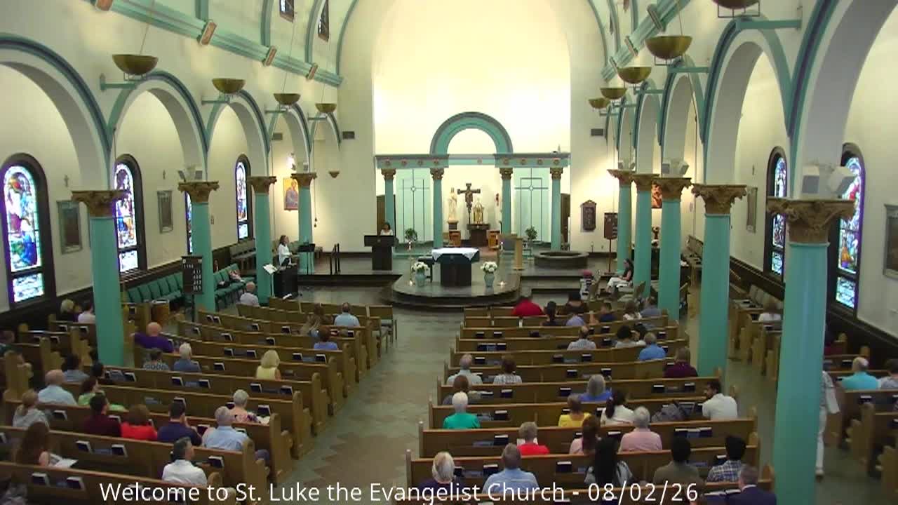 St Luke - August 2, 2026 - 9:00 AM - Eighteenth Sunday in Ordinary Time