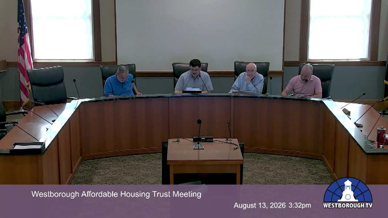 Westborough Affordable Housing Trust Meeting - August 13, 2026