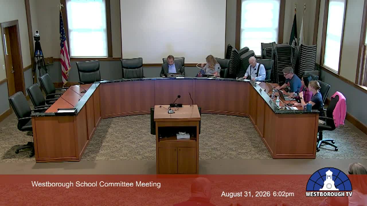 Westborough School Committee Meeting - August 31, 2026